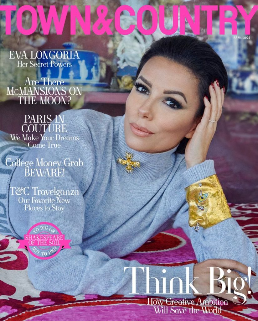 Eva Longoria Covers Town & Country Magazine (April 2023)