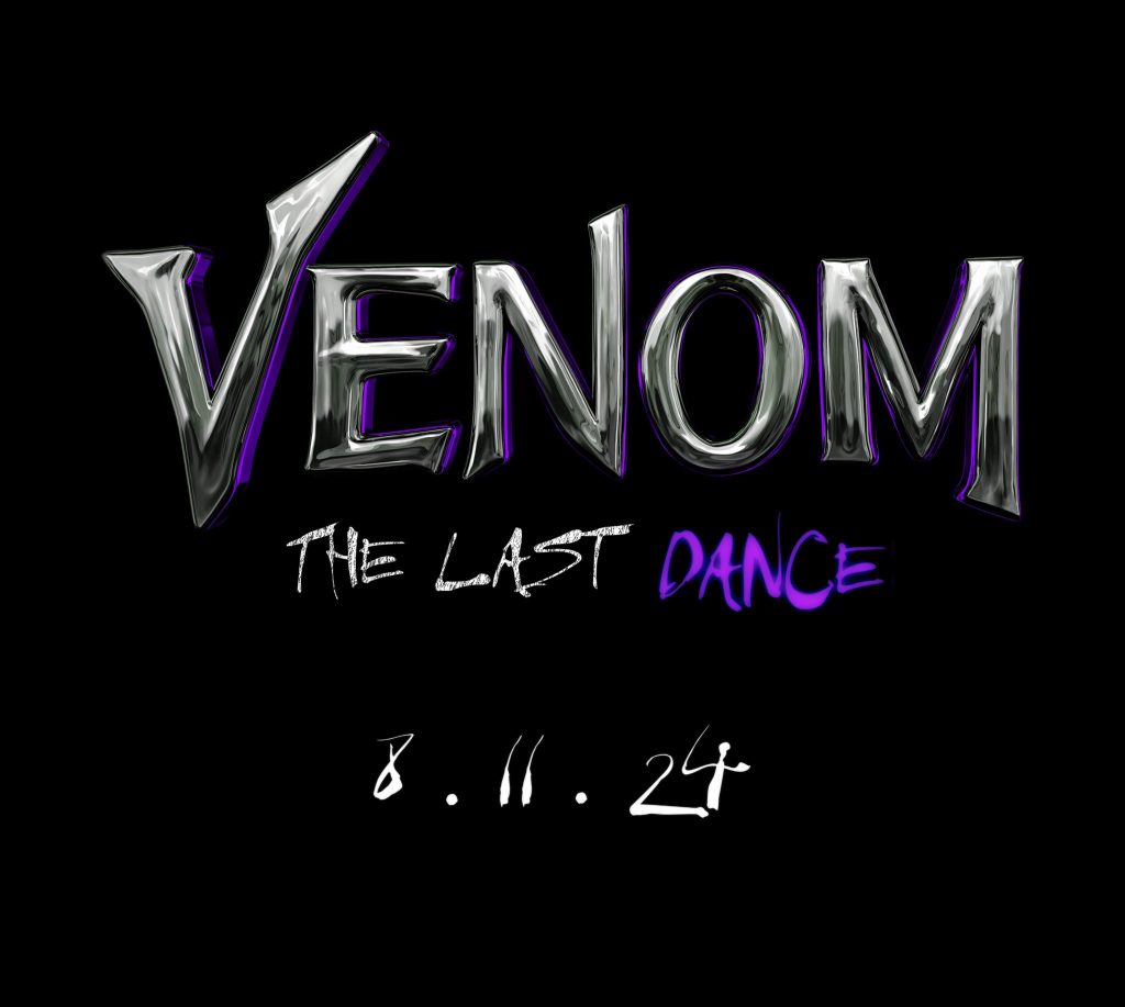 'Venom 3' Titled 'Venom: The Last Dance': Release Date Moved Up