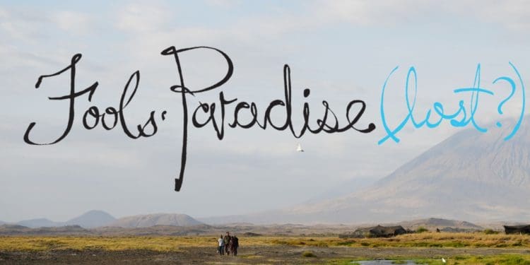 Fools’ Paradise