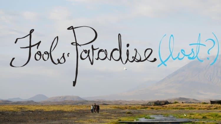 Fools’ Paradise