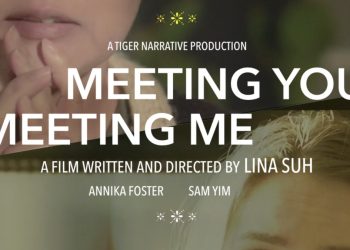 Lina Suh’s “Meeting You, Meeting Me” Set to Compete at the 20th La Femme International Film Festival