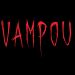 VAMPOUT with pilot episode campaign
