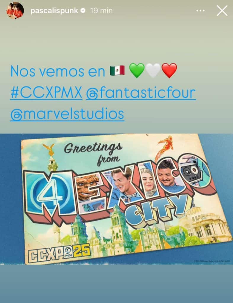 On Instagram, Pedro Pascal has confirmed that he and the cast of The Fantastic Four: First Steps will be coming to Mexico this weekend for CCXP Mexico.
