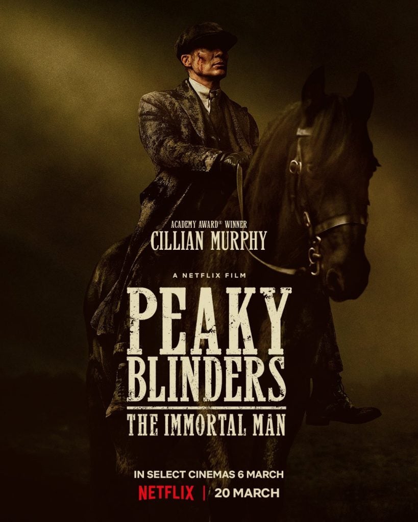 Netflix released the first-look poster and confirmed the release dates for Peaky Blinders: The Immortal Man, with Cillian Murphy returning as Tommy Shelby. The film arrives in theaters on March 6, 2026, and streams on Netflix starting March 20, 2026.