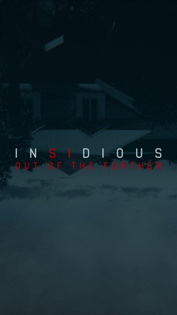 Insidious: Out of the Further is the official title of the sixth Insidious film. Get the plot details and find out when the first trailer will be released.
