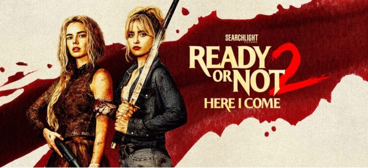 Ready or Not 2: Here I Come arrives on digital platforms May 5, 2026, and on Blu-ray & DVD June 16. Find out where to watch and release details.