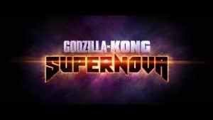Godzilla x Kong: Supernova